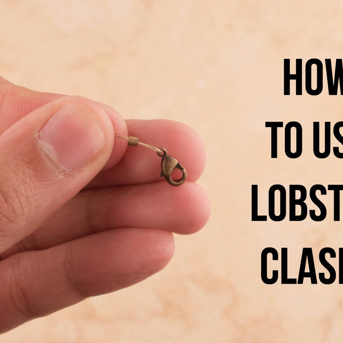 How to Use Lobster Clasps