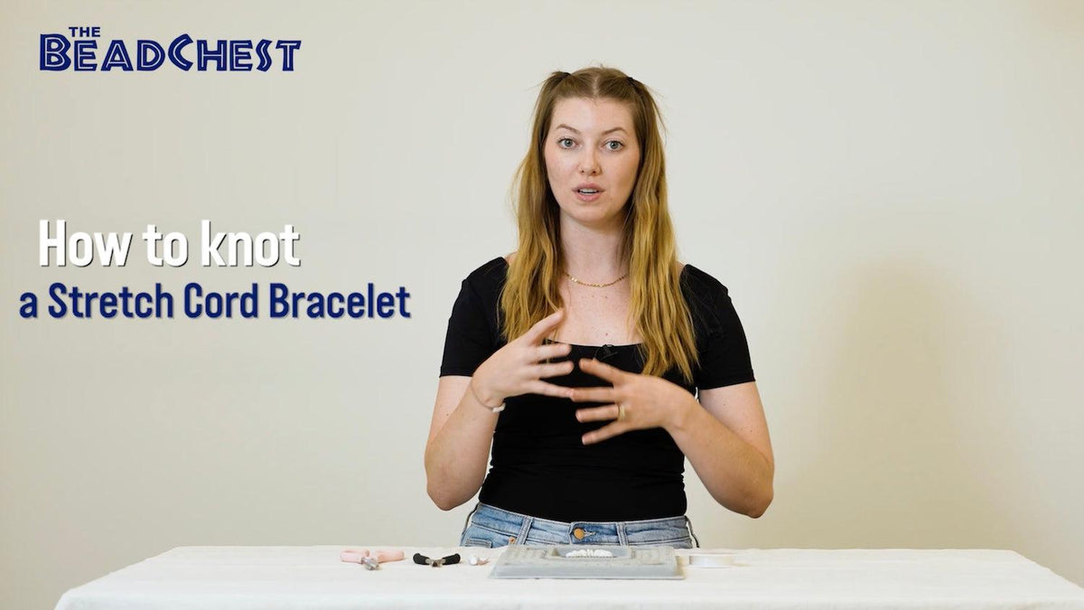 How to Knot a Stretch Cord Bracelet (Video Tutorial) - The Bead Chest