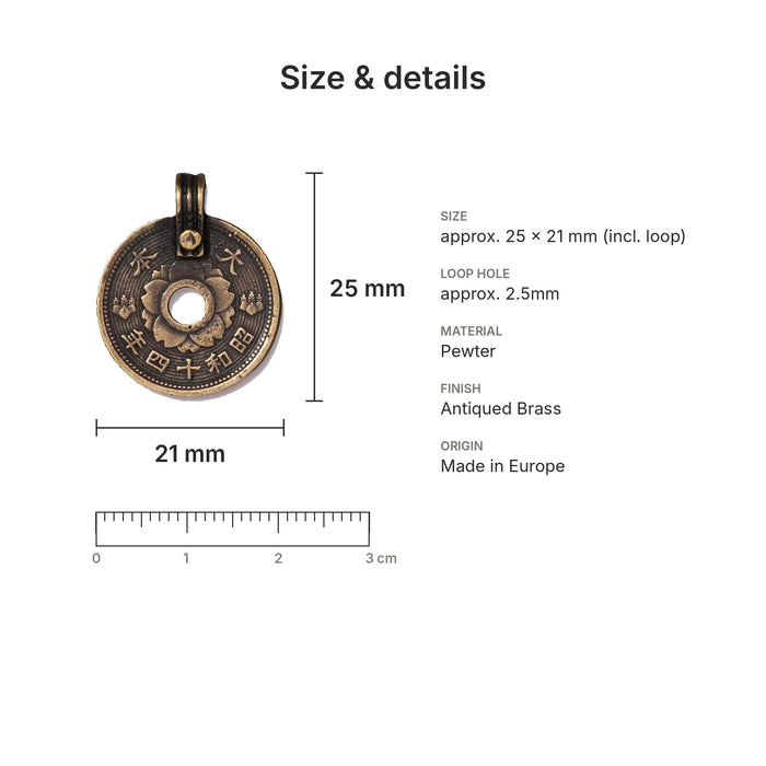 Antiqued brass Asian coin charm size and details: 25 x 21 mm pewter, 2.5mm loop hole, made in Europe